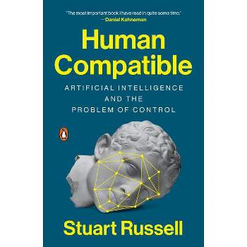 Human Compatible - by  Stuart Russell (Paperback)