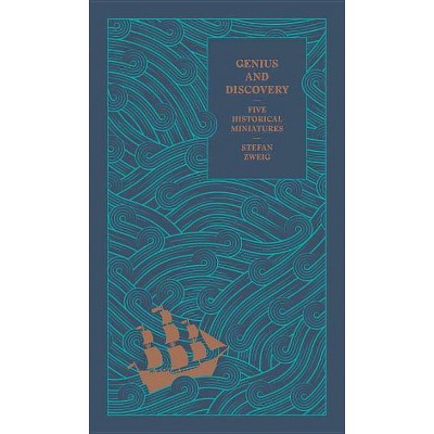  Genius and Discovery - by  Stefan Zweig (Hardcover) 