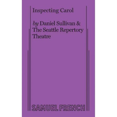 Inspecting Carol - by  Daniel Sullivan (Paperback)