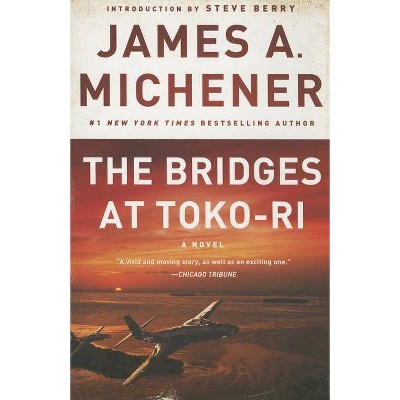 The Bridges at Toko-Ri - by  James A Michener (Paperback)