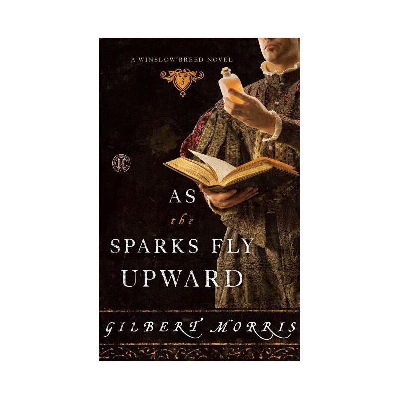 As the Sparks Fly Upward - (Winslow Breed Novel) by  Gilbert Morris (Paperback), 1 of 2