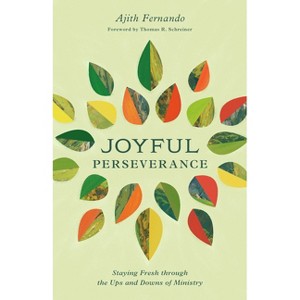 Joyful Perseverance - by  Ajith Fernando (Paperback) - 1 of 1