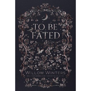 To Be Fated - by  Willow Winters (Paperback) - 1 of 1