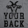 Mens Funny T Shirts Goat Your Back Sarcastic Graphic Novelty Tee For Men - Crazy Dog Men's T Shirt - 2 of 4