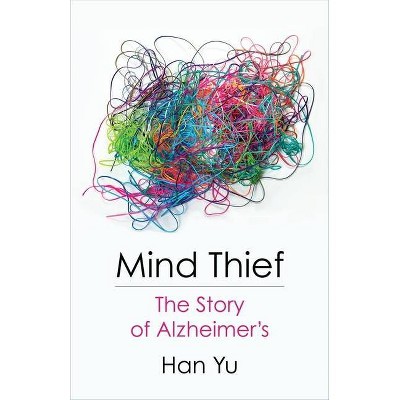 Mind Thief - by  Han Yu (Hardcover)