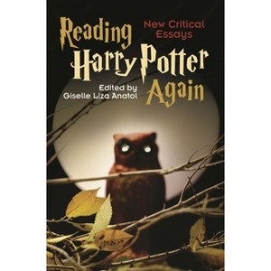 Reading Harry Potter Again - by  Giselle Anatol (Hardcover) - 1 of 1
