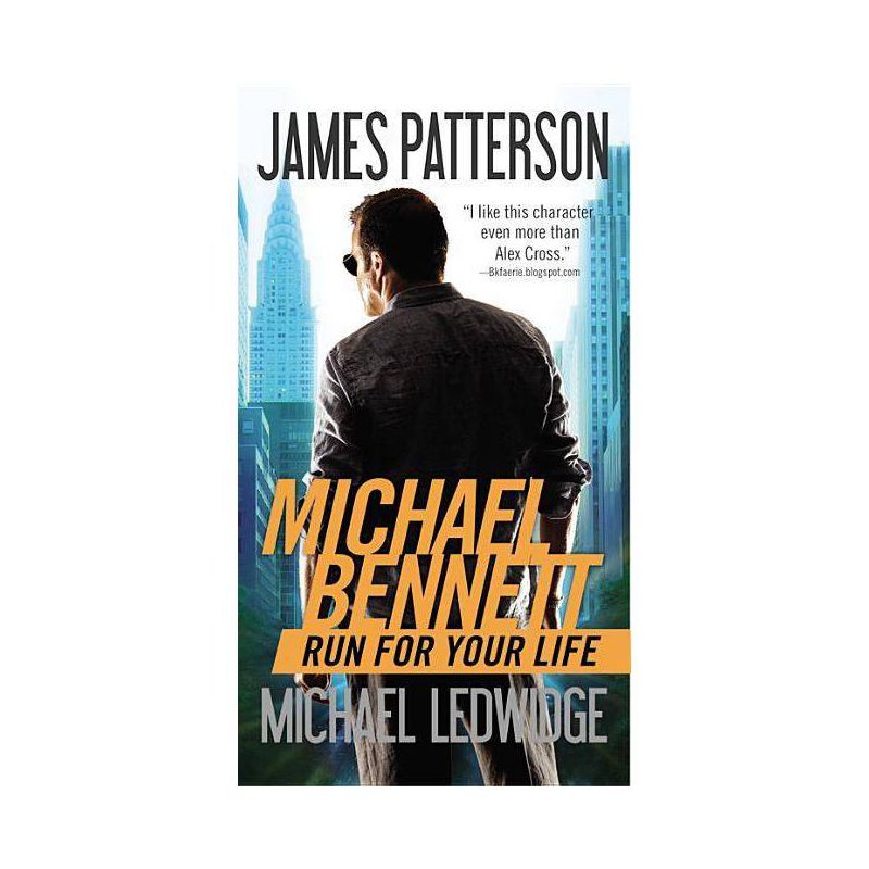 Run for Your Life - (A Michael Bennett Thriller) by  James Patterson & Michael Ledwidge (Paperback), 1 of 2