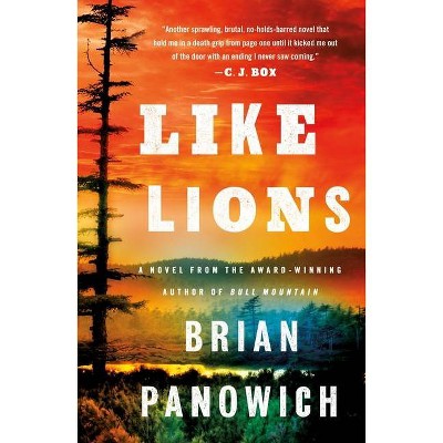 Like Lions - by  Brian Panowich (Paperback)