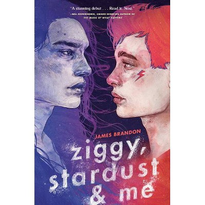 Ziggy, Stardust and Me - by  James Brandon (Hardcover)