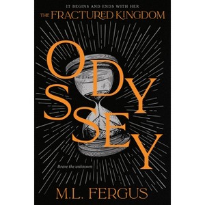 Odyssey - (The Fractured Kingdom) by  M L Fergus (Paperback) - 1 of 1