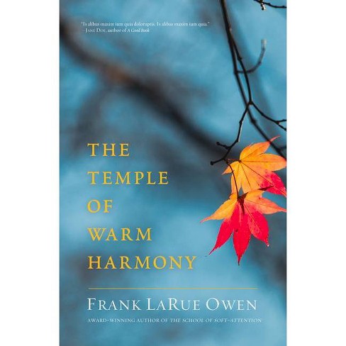 Temple of Warm Harmony - by  Frank Larue Owen (Paperback) - image 1 of 1