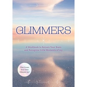 Glimmers - by  Editors of Chartwell Books (Paperback) - 1 of 1