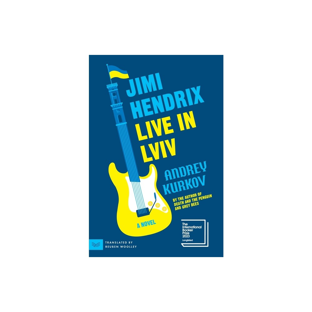 Jimi Hendrix Live in LVIV - by Andrey Kurkov (Paperback)