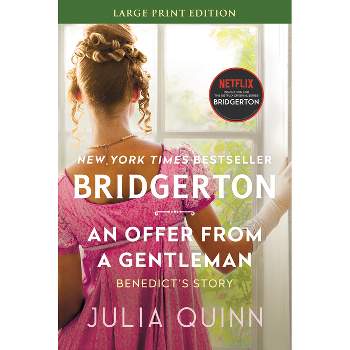 An Offer from a Gentleman Lp - (Bridgertons) Large Print by  Julia Quinn (Paperback)