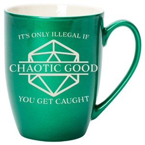 100 North Chaotic Good 10 Ounce Emerald Green Metallic Finish, Comfortably Fits Your Hands, New Bone China Coffee Tea Cup Mug, It's Only Illegal If - 1 of 1