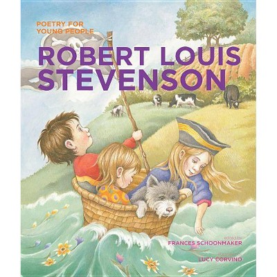 Poetry for Young People: Robert Louis Stevenson, 9 - by  Frances Schoonmaker (Paperback)