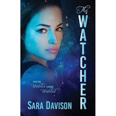 The Watcher - by  Sara Davison (Paperback)