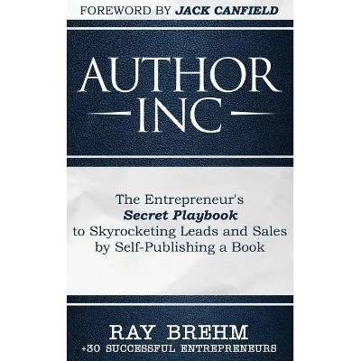 Author Inc - by  Ray Brehm (Hardcover)