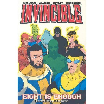 Invincible Volume 2: Eight Is Enough - by  Robert Kirkman (Paperback)