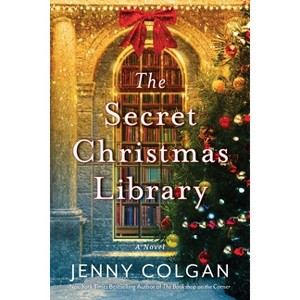 The Secret Christmas Library - by Jenny Colgan - 1 of 1