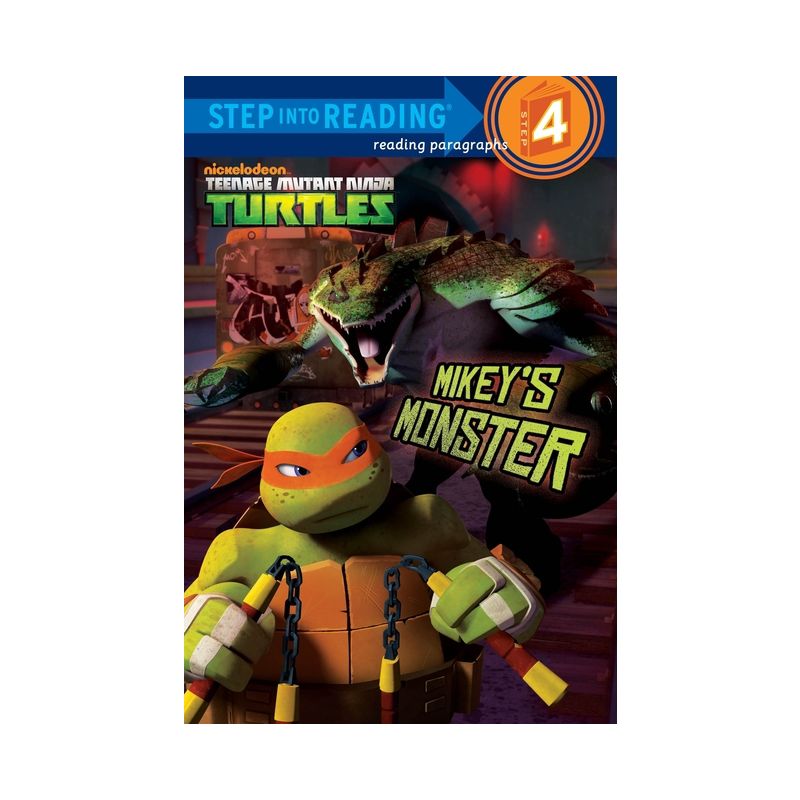 Mikey's Monster ( Step into Reading. Step 4: Teenage Mutant Ninga Turtles) (Paperback) by Hollis James, 1 of 2