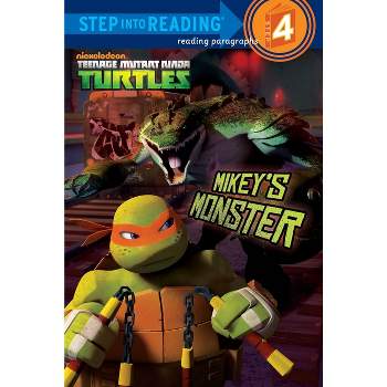 Mikey's Monster ( Step into Reading. Step 4: Teenage Mutant Ninga Turtles) (Paperback) by Hollis James