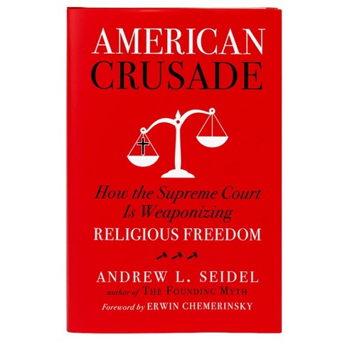 American Crusade - By Andrew L Seidel (hardcover) : Target