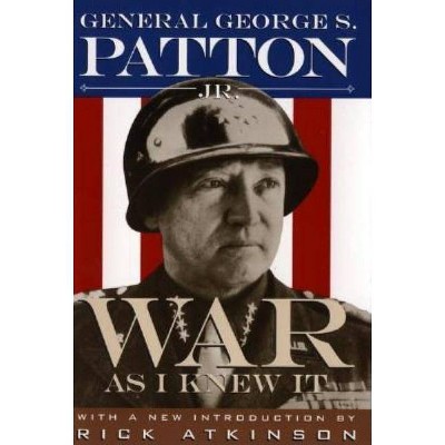 War as I Knew It - by  George S Patton (Paperback)