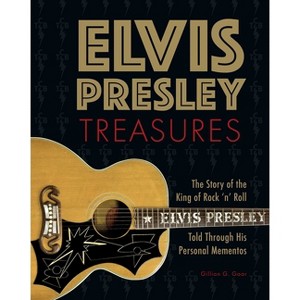 Elvis Presley Treasures - by  Gillian G Gaar (Hardcover) - 1 of 1