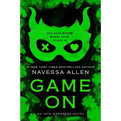 Game On - by NAVESSA ALLEN (Paperback)
