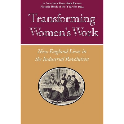 Transforming Women's Work - by  Thomas L Dublin (Paperback)
