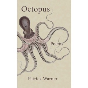 Octopus - by  Patrick Warner (Paperback) - 1 of 1