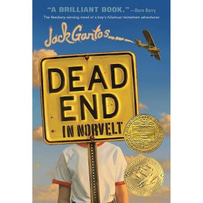 Dead End in Norvelt - by  Jack Gantos (Paperback)