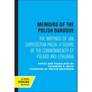 Memoirs of the Polish Baroque - by  Jan Chryzostom Pasek (Paperback) - 1 of 1