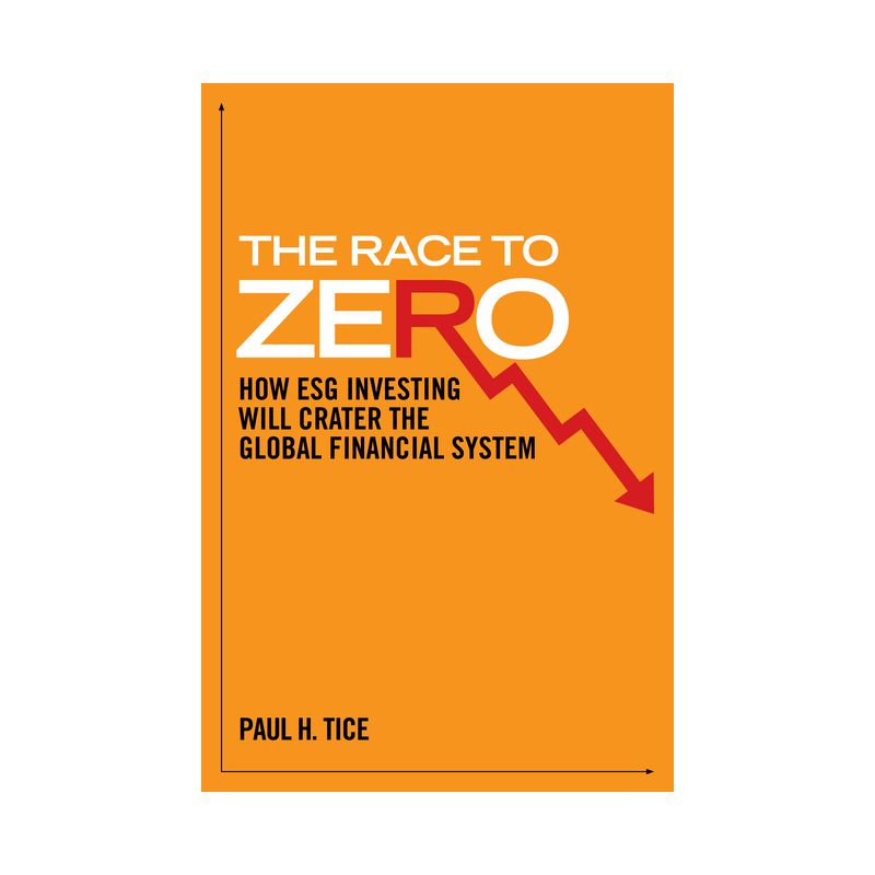 The Race to Zero - by  Paul H Tice (Hardcover), 1 of 2