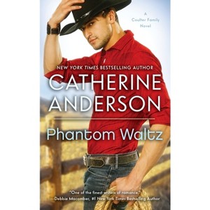 Phantom Waltz - (Coulter Family) by  Catherine Anderson (Paperback) - 1 of 1