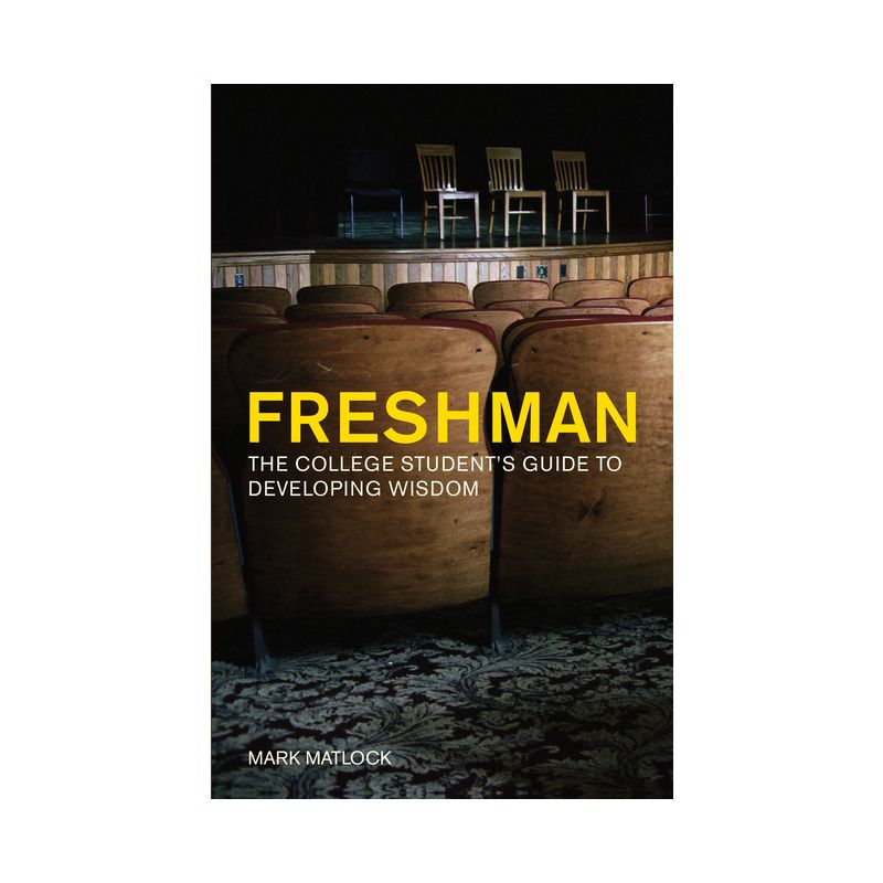 Freshman - 2nd Edition by  Mark Matlock (Paperback), 1 of 2