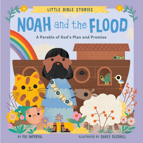 Noah and the Flood - (Little Bible Stories) by  Pia Imperial (Board Book) - image 1 of 1