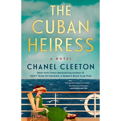 The Cuban Heiress - By Chanel Cleeton (paperback) : Target