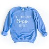 Simply Sage Market Women's Graphic Sweatshirt Eat. No Sleep. Mom Repeat - 2 of 4