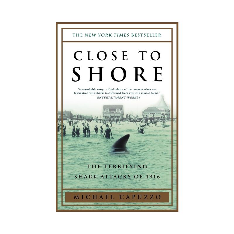 Close to Shore - by  Michael Capuzzo (Paperback), 1 of 2