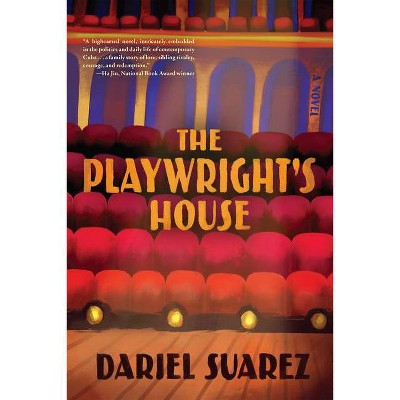 The Playwright's House - by  Dariel Suarez (Paperback)