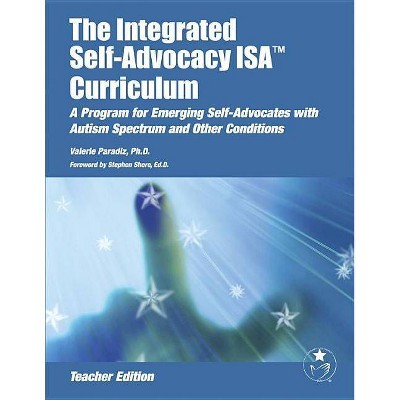 The Integrated Self-Advocacy ISA(R) Curriculum (Teacher Edition) - by  Valerie Paradiz (Mixed Media Product)