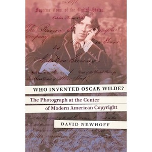Who Invented Oscar Wilde? - by  David Newhoff (Hardcover) - 1 of 1
