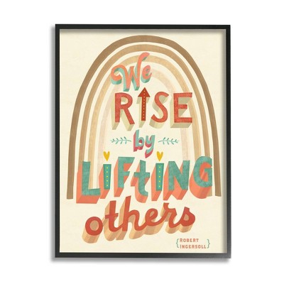 24"x30" Rise By Lifting Others Motivational Phrase Rainbow Black Framed Giclee Texturized Art by Laura Watson - Stupell Industries