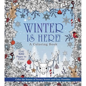 Winter Is Here! a Coloring Book - (Chartwell Coloring Books) by  Editors of Chartwell Books (Paperback) - 1 of 1