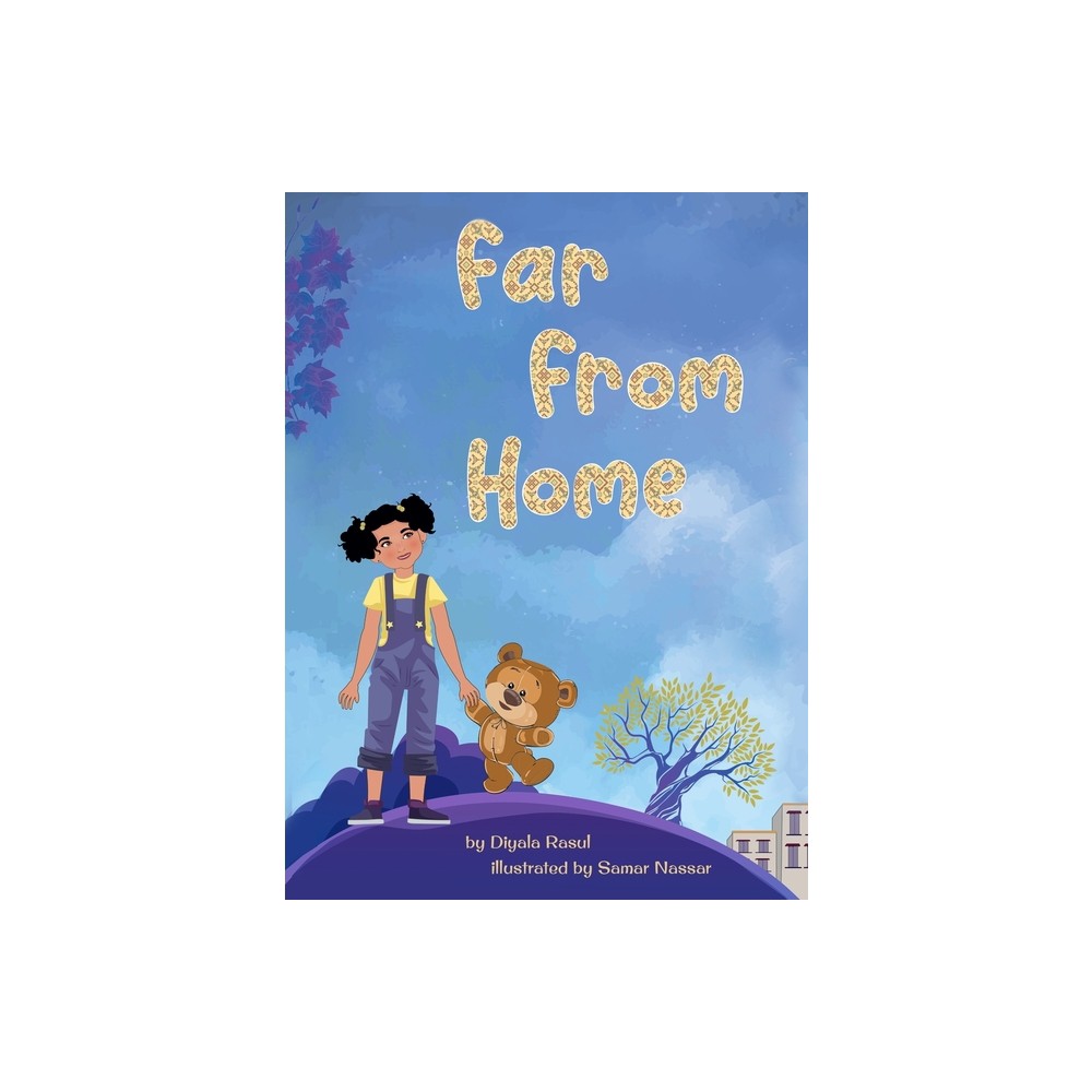 Far From Home - by Diyala Rasul (Hardcover)