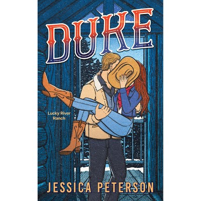 Duke (Standard Edition) - (Lucky River Ranch) by  Jessica Peterson (Paperback)