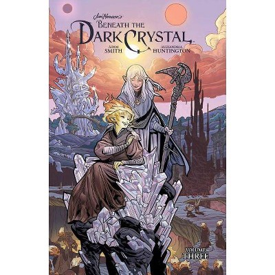 Jim Henson's Beneath the Dark Crystal Vol. 3, 3 - by  Adam Smith (Hardcover)