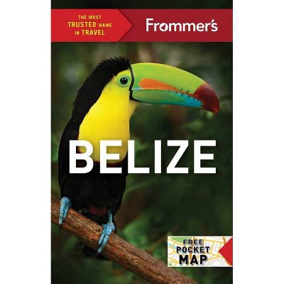 Frommer's Belize - (Complete Guides) 2nd Edition by  Ali Wunderman (Paperback)
